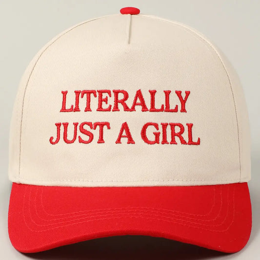 Literally Just A Girl Hat