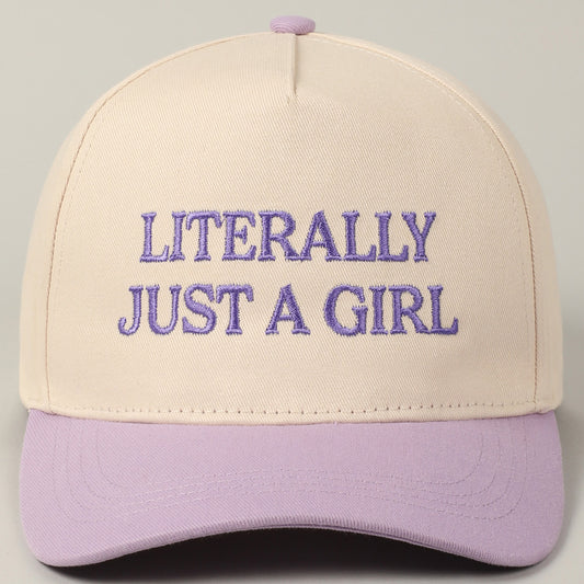 Literally Just a Girl Hat