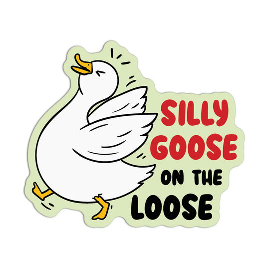 Silly Goose Sticker